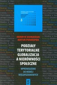 Podziały terytorialne globalizacja a nierówności społeczne Polish bookstore