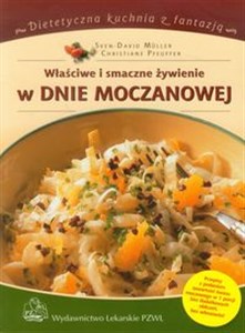 Właściwe i smaczne żywienie w dnie moczanowej - Polish Bookstore USA