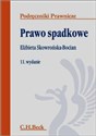 Prawo spadkowe - Elżbieta Skowrońska-Bocian