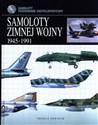 Samoloty zimnej wojny 1945-1991 Przewodnik encyklopedyczny Canada Bookstore