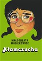 Kłamczucha - Małgorzata Musierowicz  
