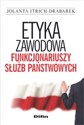 Etyka zawodowa funkcjonariuszy służb państwowych Canada Bookstore