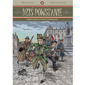 Dziś powstanie Opowieść graficzna o Powstaniu Wielkopolskim online polish bookstore