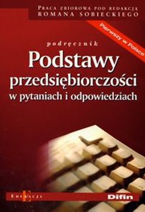 Podstawy przedsiębiorczości w pytaniach i odpowiedziach 