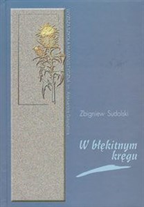 W błękitnym kręgu Opowieść o Elizie z Branickich Krasińskiej i jej środowisku 