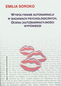 Wywoływanie autonarracji w badaniach psychologicznych Ocena (auto)narracyjności wypowiedzi buy polish books in Usa