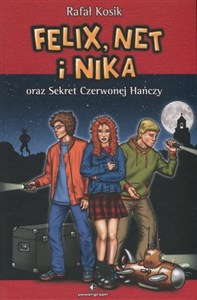 Felix, Net i Nika oraz Sekret Czerwonej Hańczy Tom 12 buy polish books in Usa