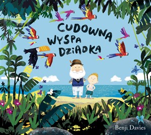 Cudowna wyspa dziadka. Polish bookstore