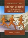 Bieg Pawła z Tarsu czyli spotkania z grecką agonistyką - Anna Rambiert