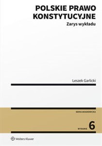 Polskie prawo konstytucyjne Zarys wykładu online polish bookstore