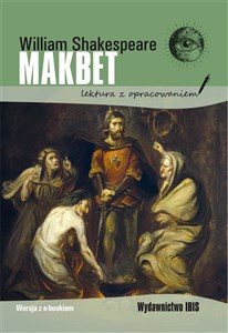 Makbet Lektura z opracowaniem - Polish Bookstore USA