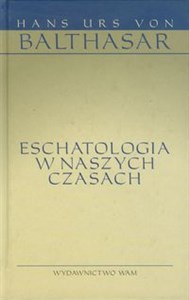 Eschatologia w naszych czasach polish usa