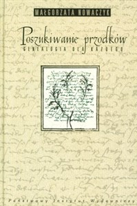 Poszukiwanie przodków Genealogia dla każdego polish usa