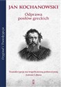 Odprawa posłów greckich  - Jan Kochanowski