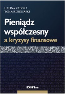 Pieniądz współczesny a kryzysy finansowe 