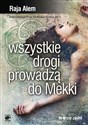 Wszystkie drogi prowadzą do Mekki books in polish