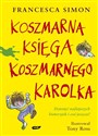 Koszmarna Księga Koszmarnego Karolka Polish Books Canada