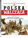 Polska Walcząca Tom 61 Batalion "Zoska" w Powstaniu Warszawskim - Mariusz Olczak polish usa