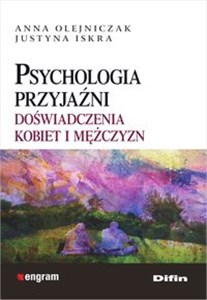 Psychologia przyjaźni Doświadczenia kobiet i mężczyzn buy polish books in Usa