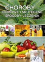 Choroby domowe i skuteczne sposoby leczenia - Polish Bookstore USA