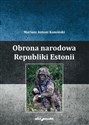 Obrona narodowa Republiki Estonii books in polish