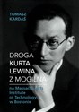 Droga Kurta Lewina z Mogilna - Tomasz Kardaś