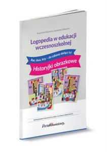 Logopedia w edukacji wczesnoszkolnej Raz, dwa, trzy - do zabawy dołącz ty! Historyjki obrazkowe Canada Bookstore