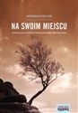 Na swoim miejscu Buddyjska ścieżka prawdziweo dorastania Polish bookstore