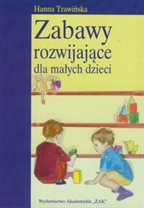 Zabawy rozwijające dla małych dzieci books in polish