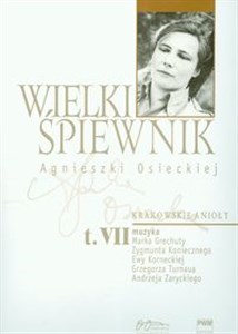 Wielki śpiewnik Agnieszki Osieckiej Tom 7 Krakowskie anioły chicago polish bookstore