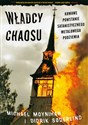 Władcy chaosu Krwawe powstanie satanistycznego metalowego podziemia - Michael Moynihan, Didrik Soderlind