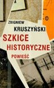 Szkice historyczne powieść books in polish