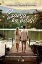 Szansa na miłość - Małgorzata Trocha-Brzezińska