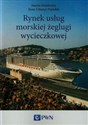 Rynek usług morskiej żeglugi wycieczkowej - Polish Bookstore USA