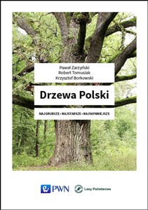 Drzewa Polski Najgrubsze Najstarsze Najsłynniejsze chicago polish bookstore