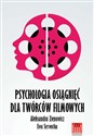 Psychologia osiągnieć dla twórców filmowych - Aleksandra Zienowicz, Ewa Serwotka