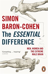 The Essential Difference: Men, Women and the Extreme Male Brain bookstore