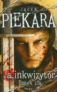 Ja, inkwizytor Dotyk zła 