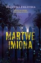 Martwe imiona - Agnieszka Ewa Rybka