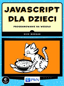 JavaScript dla dzieci Programowanie na wesoło Polish Books Canada