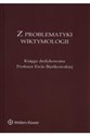 Z problematyki wiktymologii Księga dedykowana Profesor Ewie Bieńkowskiej online polish bookstore