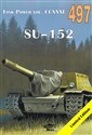 SU-152. Tank Power vol. CCXXXI 497 Polish Books Canada