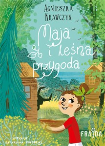 Maja i leśna przygoda  