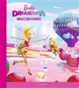 Barbie Dreamtopia Magiczna podróż  