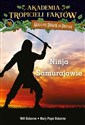 Akademia Tropicieli Faktów Wojownicy ninja i samurajowie - Osborne Will, Pope Osborne Mary