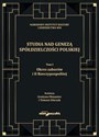 Studia nad genezą spółdzielczości polskiej Tom 1 Okres zaborów i II Rzeczypospolitej  chicago polish bookstore