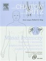 Masaż leczniczy Badanie i leczenie mięśnowo-powięziowych punktów spustowych - Leon Chaitow, Sandy Fritz in polish