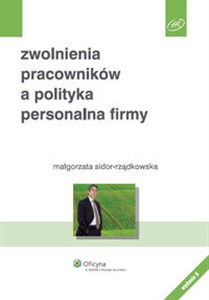 Zwolnienia pracowników a polityka personalna firmy to buy in USA