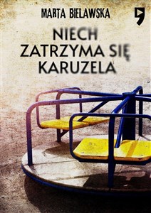 Niech zatrzyma się karuzela  Polish bookstore