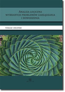 Analiza logiczna wybranych problemów zarządzania i dowodzenia in polish